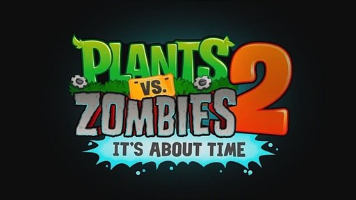 Plants vs. Zombies 2: It's About Time - Встречаем Plants vs. Zombies 2: It's About Time!