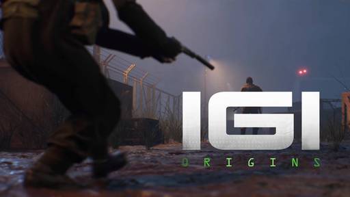 Project IGI - IGI: Origins — возвращение шпионов